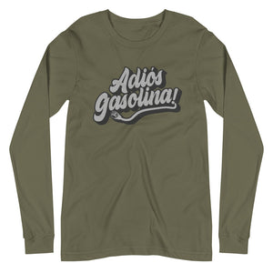 Adios Gasolina! Unisex Long Sleeve Tee - EV Origins